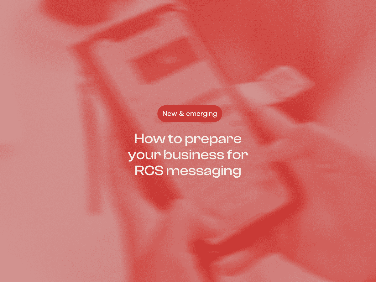 How to prepare your business for RCS messaging